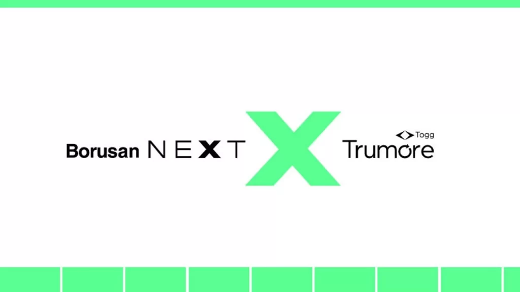 Borusan Next ve Togg Trumore’dan İş Birliği Açıklaması